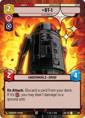 BT-1 - Blastomech - 675 - Uncommon (Hyperspace Foil) - A Lawless Time