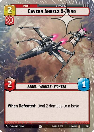 Cavern Angels X-Wing - 691 - Common (Hyperspace Foil) - A Lawless Time