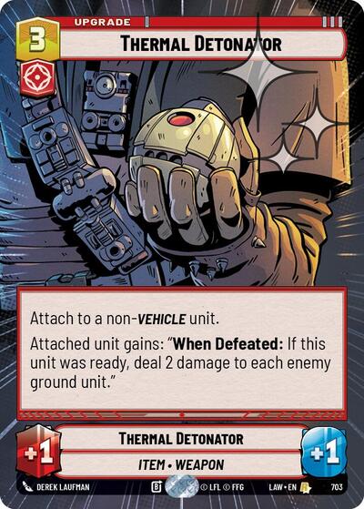 Thermal Detonator - 703 - Rare (Hyperspace Foil) - A Lawless Time