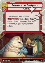 Commence the Festivities - 704 - Common (Hyperspace Foil) - A Lawless Time
