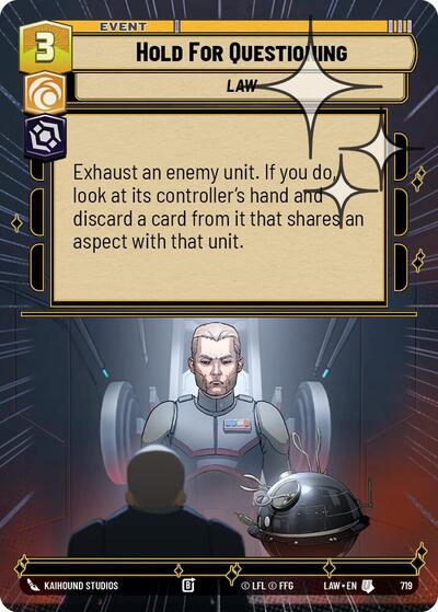 Hold for Questioning - 719 - Uncommon (Hyperspace Foil) - A Lawless Time