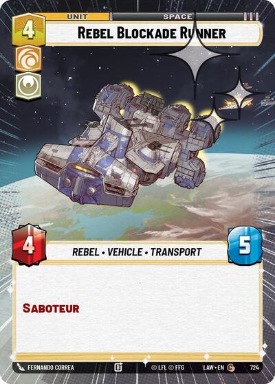 Rebel Blockade Runner - 724 - Common (Hyperspace Foil) - A Lawless Time
