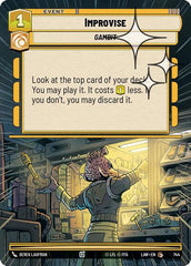 Improvise - 744 - Common (Hyperspace Foil) - A Lawless Time
