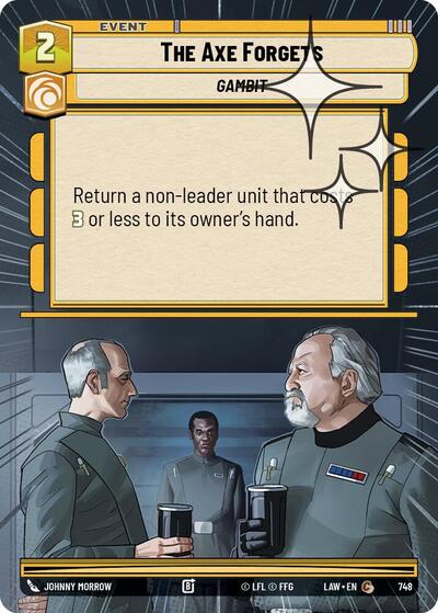 The Axe Forgets - 748 - Common (Hyperspace Foil) - A Lawless Time