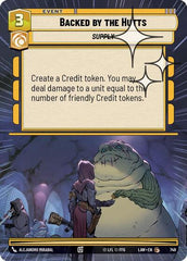 Backed by the Hutts - 749 - Common (Hyperspace Foil) - A Lawless Time