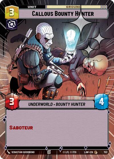 Callous Bounty Hunter - 752 - Common (Hyperspace Foil) - A Lawless Time