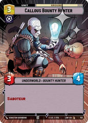 Callous Bounty Hunter - 752 - Common (Hyperspace Foil) - A Lawless Time