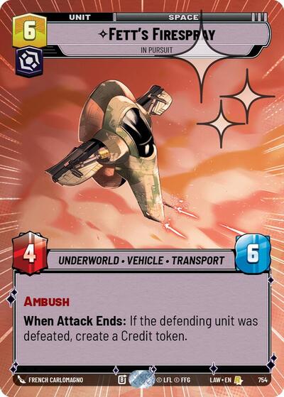 Fett's Firespray - In Pursuit - 754 - Rare (Hyperspace Foil) - A Lawless Time