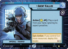 Agent Kallus - Reconsider Your Allegiance - 267 - Rare (Hyperspace) - A Lawless Time