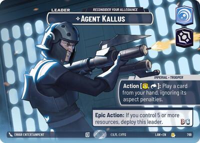 Agent Kallus - Reconsider Your Allegiance - 769 - Rare (Showcase) - A Lawless Time