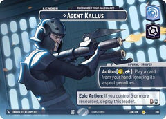 Agent Kallus - Reconsider Your Allegiance - 769 - Rare (Showcase) - A Lawless Time