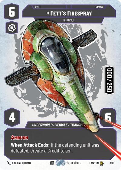 Fett's Firespray - In Pursuit (Serialized) - 892 - Rare - A Lawless Time