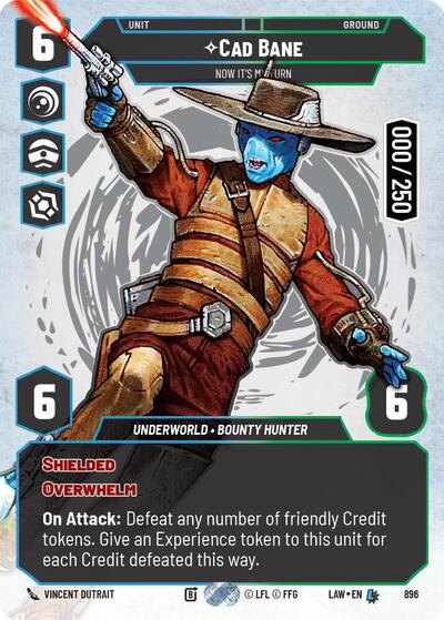 Cad Bane - Now It's My Turn (Serialized) - 896 - Legendary - A Lawless Time