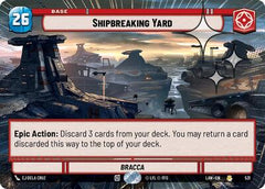 Shipbreaking Yard - 531 - Rare (Hyperspace Foil) - A Lawless Time