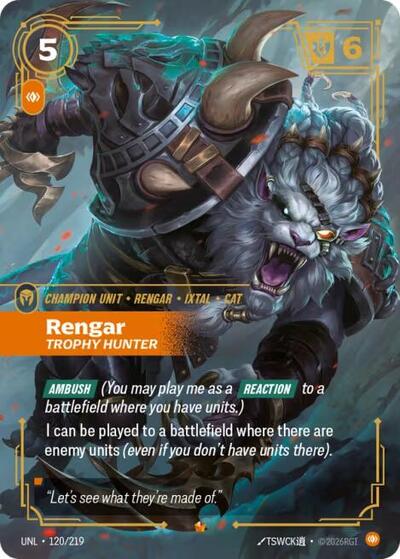Rengar, Trophy Hunter - 120/219 - Epic - Unleashed