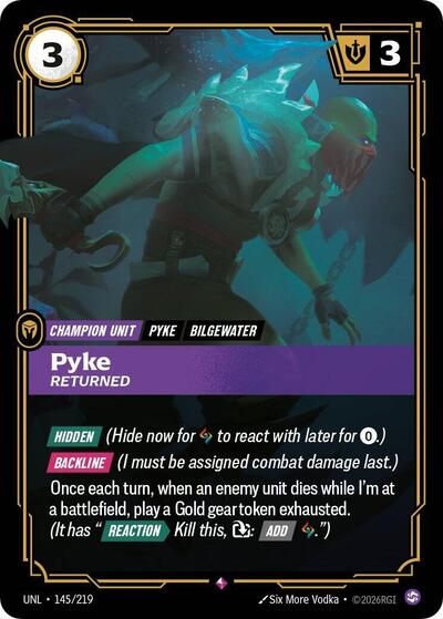 Pyke, Returned - 145/219 - Rare - Unleashed