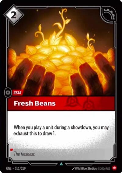 Fresh Beans - 011/219 - Uncommon - Unleashed