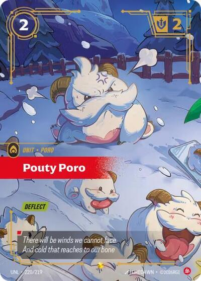Pouty Poro - 220/219 - Showcase (Overnumbered) - Unleashed