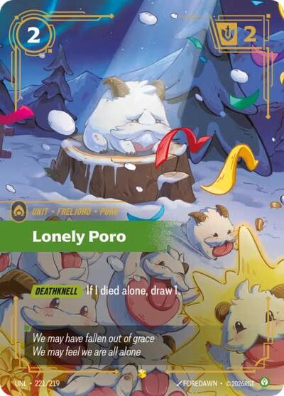 Lonely Poro - 221/219 - Showcase (Overnumbered) - Unleashed