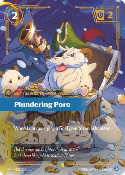 Plundering Poro - 222/219 - Showcase (Overnumbered) - Unleashed