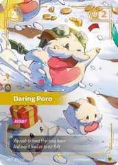 Daring Poro - 225/219 - Showcase (Overnumbered) - Unleashed