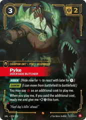 Pyke, Dockside Butcher - 028/219 - Epic - Unleashed