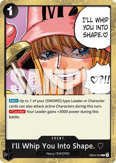I'll Whip You Into Shape. - EB04-050 - Rare - Adventure on Kami's Island