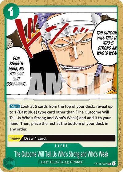 The Outcome Will Tell Us Who's Strong and Who's Weak - OP15-037 - Uncommon - Adventure on Kami's Island
