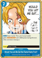 Would You Let Me Eat the Flame-Flame Fruit? - OP15-056 - Common - Adventure on Kami's Island