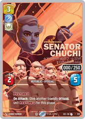 Senator Chuchi - Voice for the Voiceless (Serialized) (Rose Gold) - 1125 - Uncommon - Secrets of Power