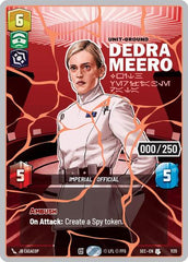 Dedra Meero - With Verifiable Data (Serialized) (Rose Gold) - 1135 - Uncommon - Secrets of Power