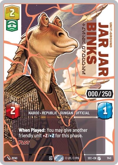 Jar Jar Binks - Mesa Propose (Serialized) (Rose Gold) - 1143 - Uncommon - Secrets of Power