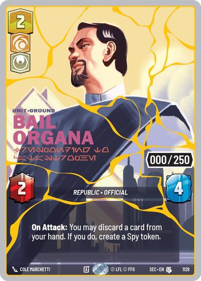 Bail Organa - Responding to Catastrophe (Serialized) (Gold) - 1129 - Uncommon - Secrets of Power