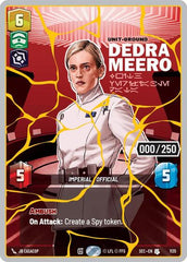 Dedra Meero - With Verifiable Data (Serialized) (Gold) - 1135 - Uncommon - Secrets of Power