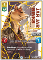 Jar Jar Binks - Mesa Propose (Serialized) (Gold) - 1143 - Uncommon - Secrets of Power