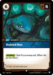 Ruined Rex - 067/219 - Common - Unleashed
