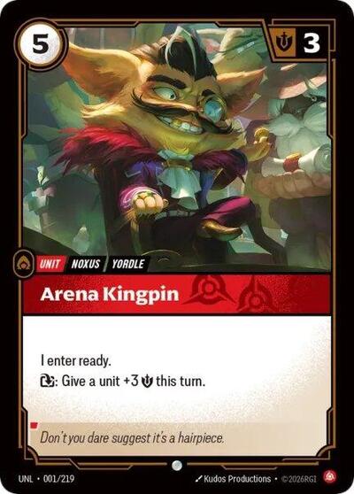 Arena Kingpin - 001/219 - Common - Unleashed