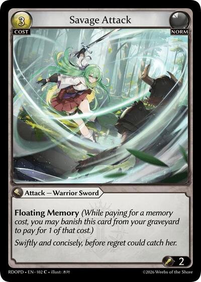 Savage Attack - 102 - Common - Radiant Origins: Pantheon