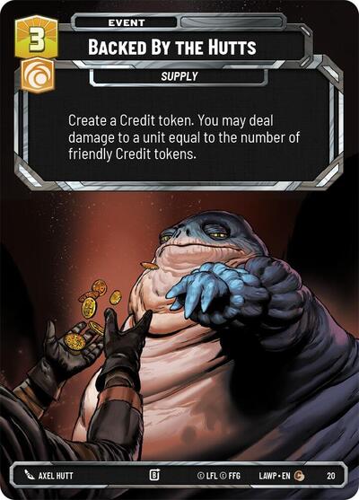 Backed by the Hutts - 20 - Common - A Lawless Time: Weekly Play Promos