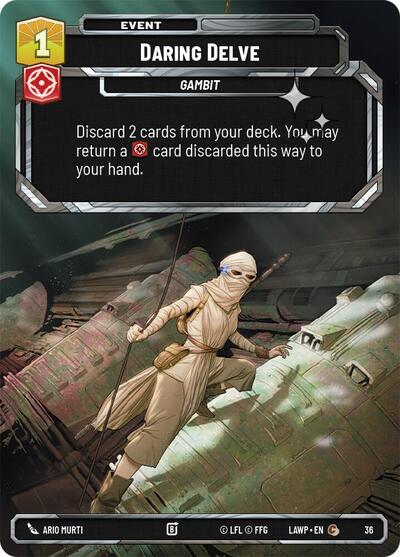 Daring Delve - 36 - Common (Foil) - A Lawless Time: Weekly Play Promos