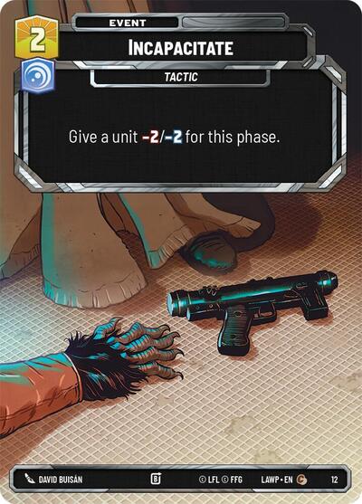 Incapacitate - 12 - Common - A Lawless Time: Weekly Play Promos