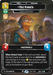 Maz Kanata - Where's My Boyfriend? - 6 - Legendary - A Lawless Time: Weekly Play Promos