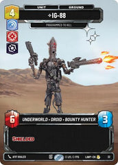 IG-88 - Programmed to Kill - 22 - Rare (Foil) - A Lawless Time: Weekly Play Promos