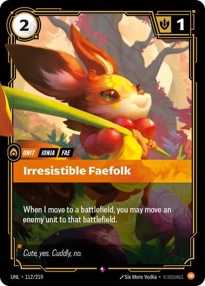 Irresistible Faefolk - 112/219 - Rare - Unleashed