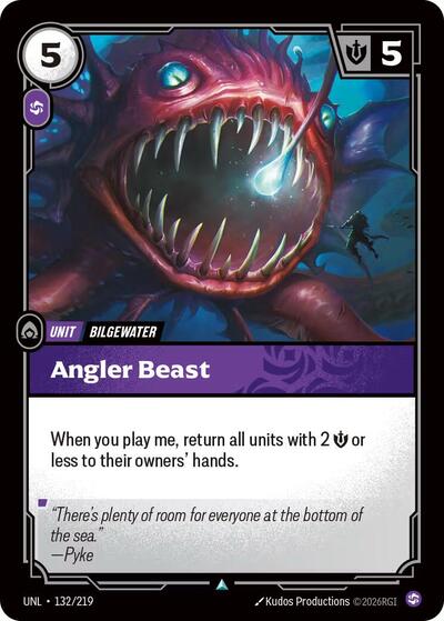 Angler Beast - 132/219 - Uncommon - Unleashed