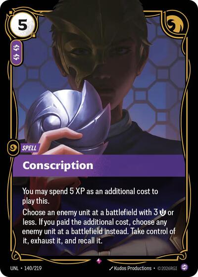 Conscription - 140/219 - Rare - Unleashed