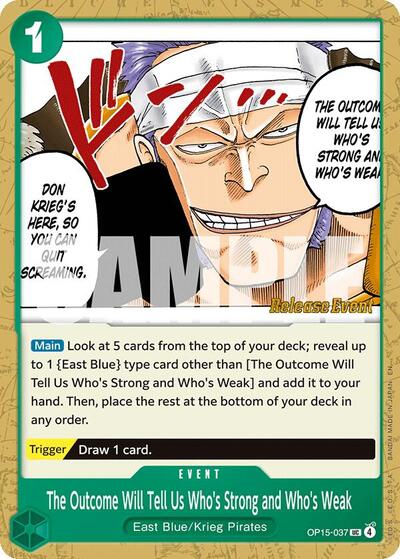 The Outcome Will Tell Us Who's Strong and Who's Weak - OP15-037 - Uncommon - Adventure on Kami's Island Release Event Cards