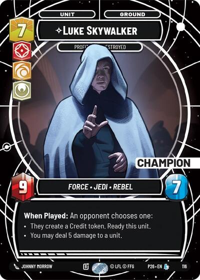 Luke Skywalker - Profit or Be Destroyed (Champion) - 116 - Legendary - Sector and Regional Promos: Season 1