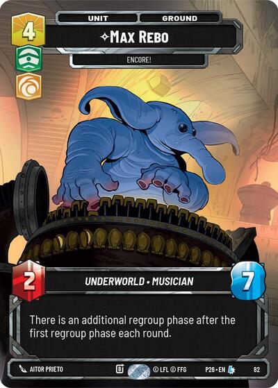 Max Rebo - Encore! - 82 - Legendary - Sector and Regional Promos: Season 1