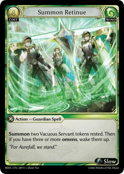 Summon Retinue - 289 - Uncommon - Radiant Origins